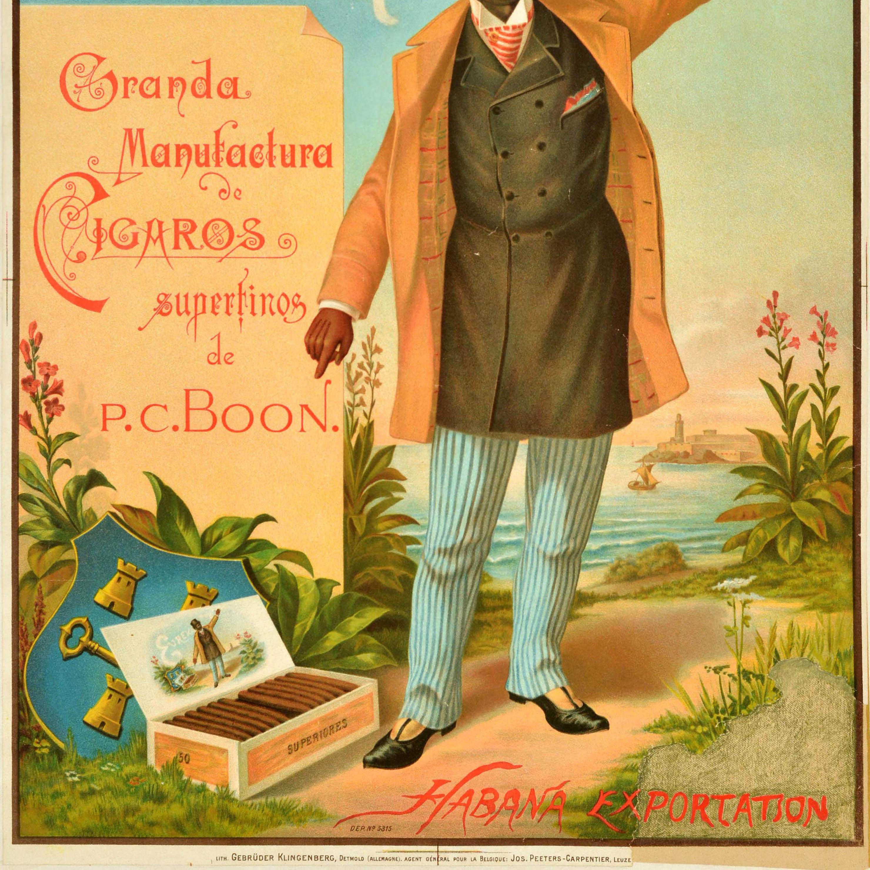 Originales antikes Werbeplakat für Eureka superfine Zigarren, die von P.C. hergestellt werden. Boon Havanna Exportation - Granda Manufactura de Cigaros superfinos de P.C. Boon Habana Exportation - zeigt einen lächelnden Mann mit Zylinder,