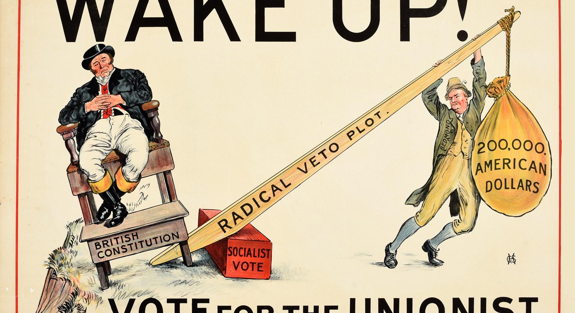 Original antikes politisches Wahlpropagandaposter - Wake Up! Vote for the Unionist and a Reformed Second Chamber - mit einer Illustration von John Bull, der eine Weste mit einer Union-Jack-Flagge trägt und entspannt auf einem Holzstuhl mit der