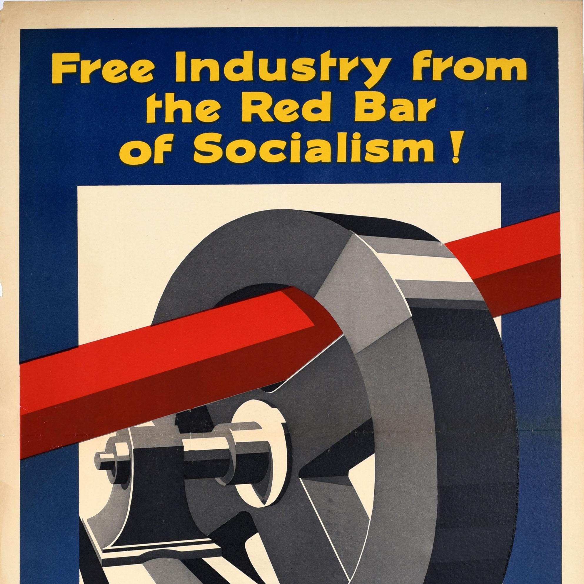 Original antikes politisches Wahlplakat - Befreie die Industrie vom roten Balken des Sozialismus! Wählt Unionisten! - mit einem dynamischen Design, das einen roten Balken zeigt, der in ein industrielles Metallzahnrad eingeklemmt ist, um es am Laufen