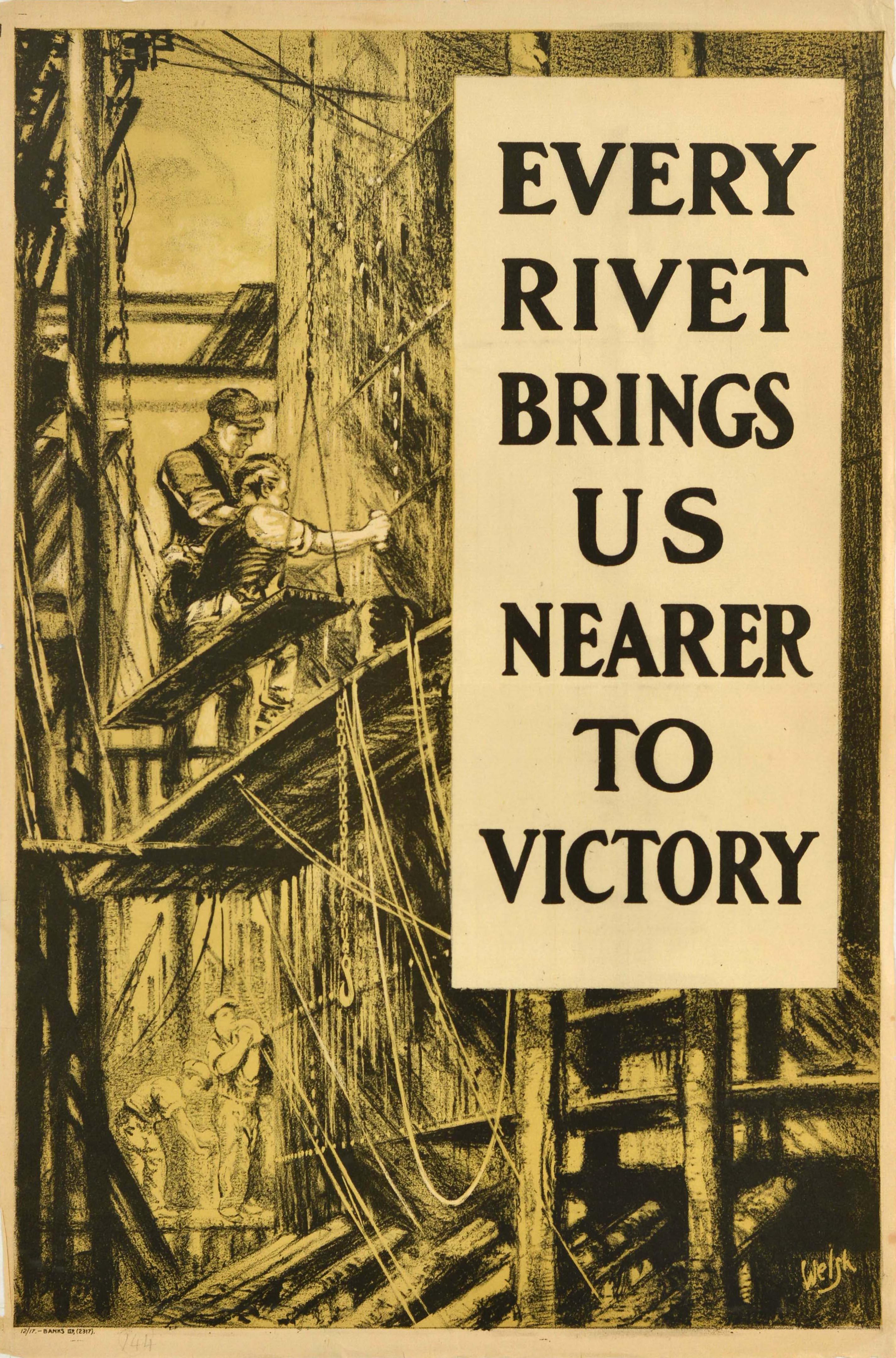 Unknown Print – Original Antikes Original-Poster aus dem Ersten Weltkrieg, „Home Front Poster“, Jedes Rivet bringt uns näher zum Sieg