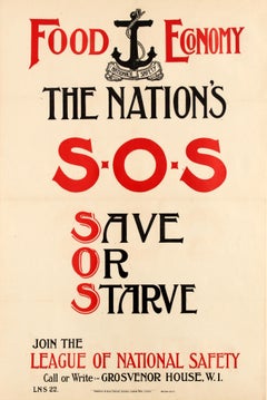 Original Antique WWI Propaganda Poster Save Or Starve SOS Food Economy Safety