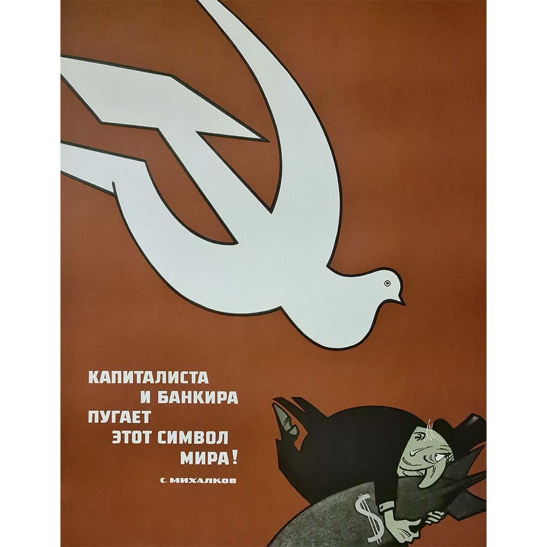​This original circa 1970 Soviet propaganda poster, titled Le capitaliste et le banquier ont peur de ce symbole - Paix !, was created by Sergei Vladimirovich Mikhalkov, a prominent Russian and Soviet poet and writer. Mikhalkov is notably recognized