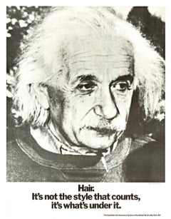 A. Einstein originale "Hair.   Ce n'est pas le style qui compte" affiche vintage