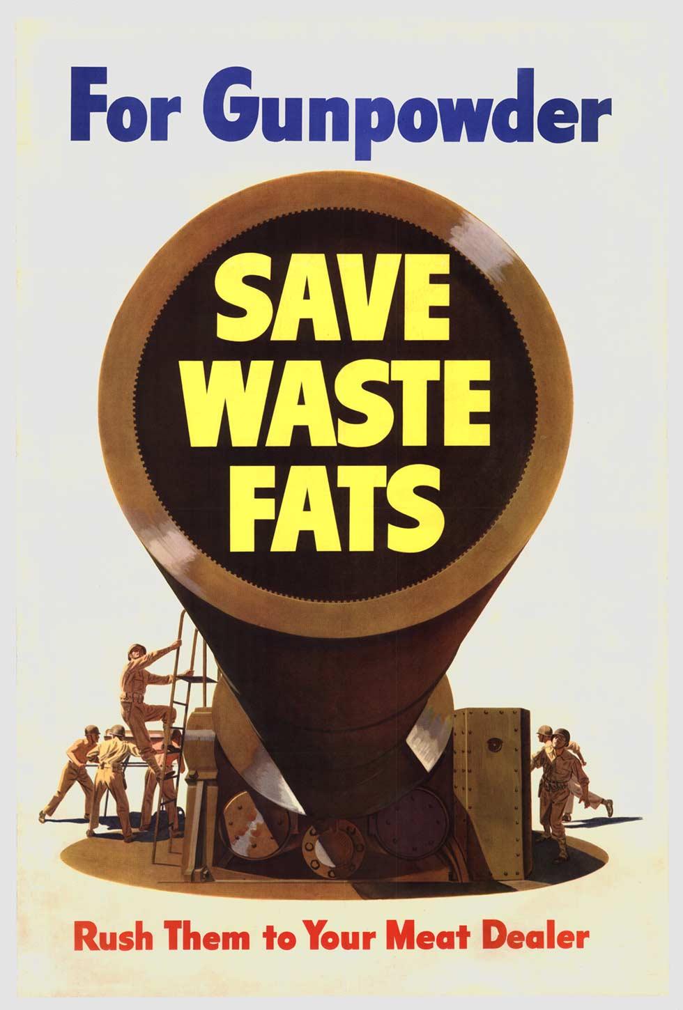 Original For Gunpoweder Save Waste Fat, World War II vintage poster, on linen