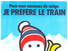 Poster di viaggio originale della ferrovia francese SNCF con pupazzo di neve che scia -Je Prefere Le Train
