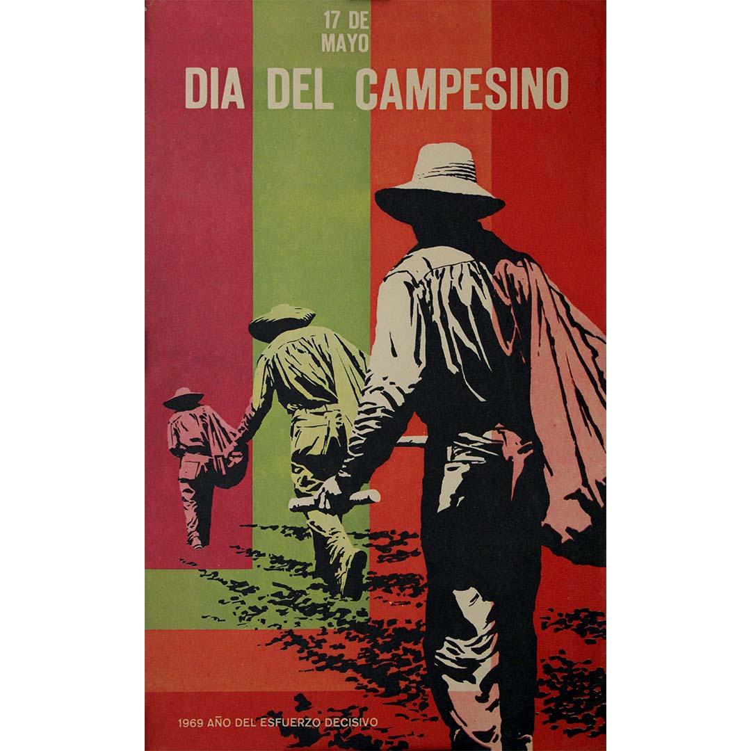 Affiche originale Día del Campesino 17 de Mayo 1969, Año del Esfuerzo Decisivo - Print de Unknown