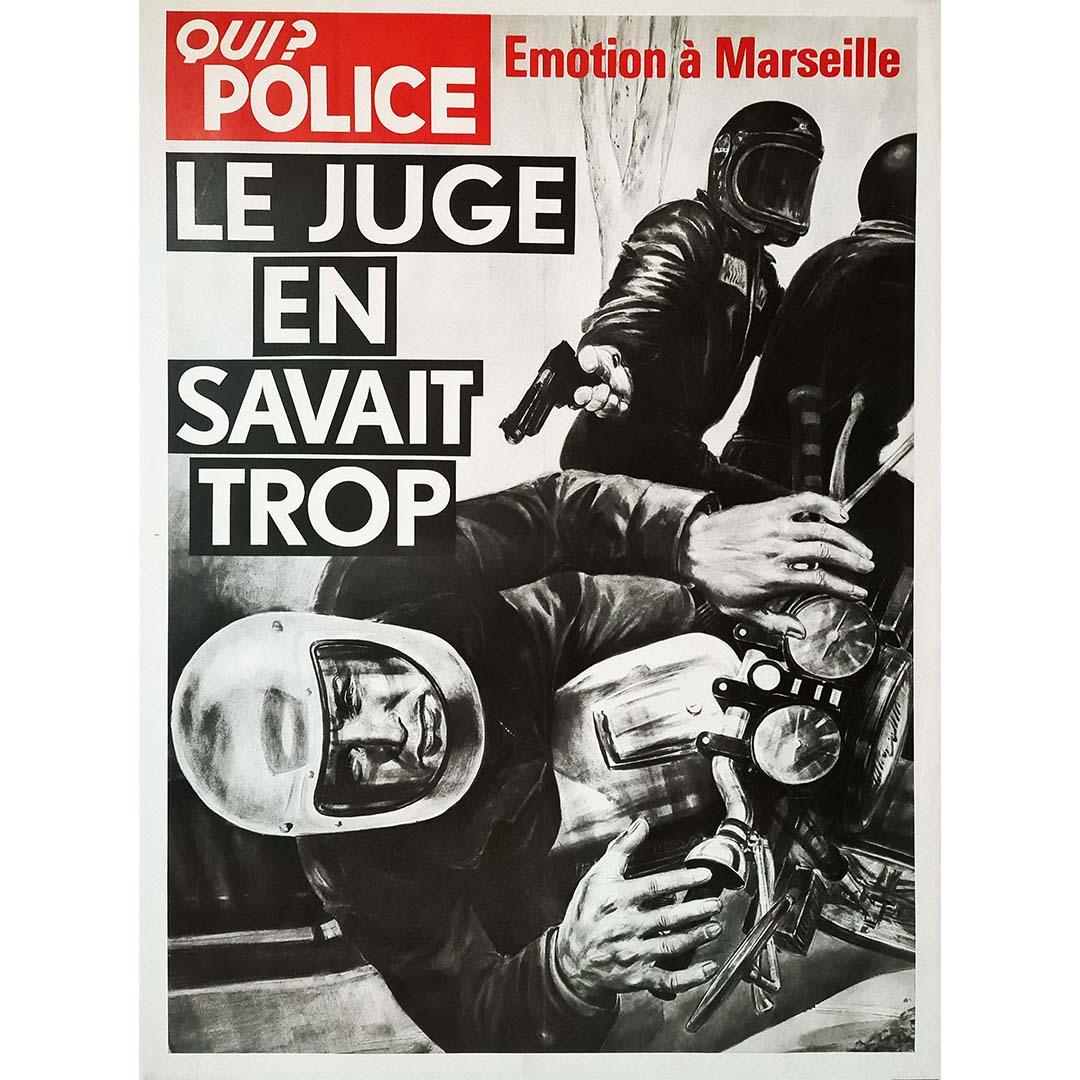 Original poster Qui ? Police Le Juge en savait trop - Emotion à Marseille - Print by Unknown