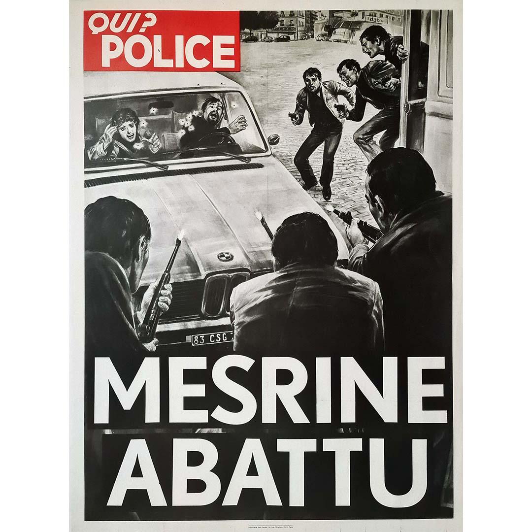 Original poster Qui ? Police Mesrine Abattu - Jacques Mesrine - Print by Unknown
