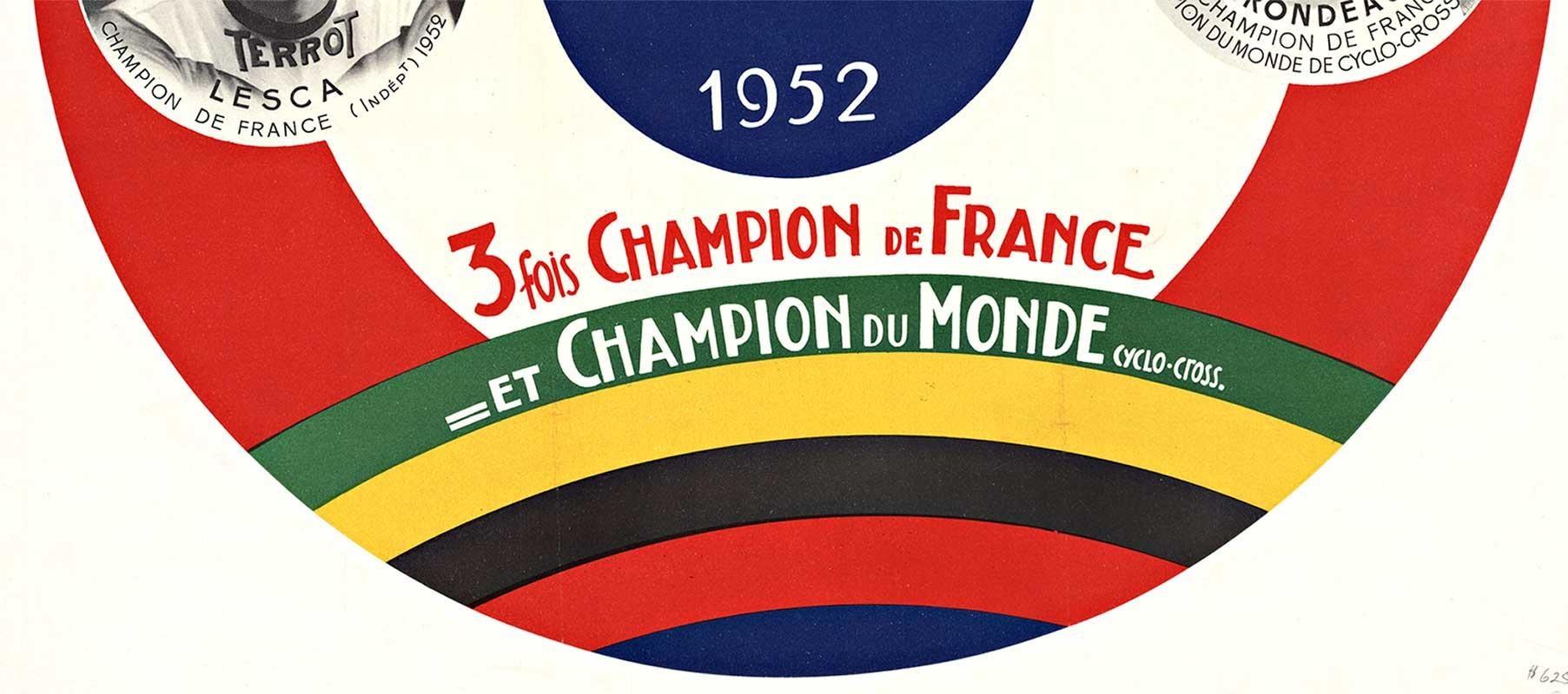 Original vintage poster: Terrot 1952 3 fois Champion du France Cyclo-Cross bicycling poster.

 Linen-backed round vintage bicycle racing poster Terrot 1952; (Terrot-Hutchinson)  3 fois Champion de France et Champion du Monde.    The image features: 