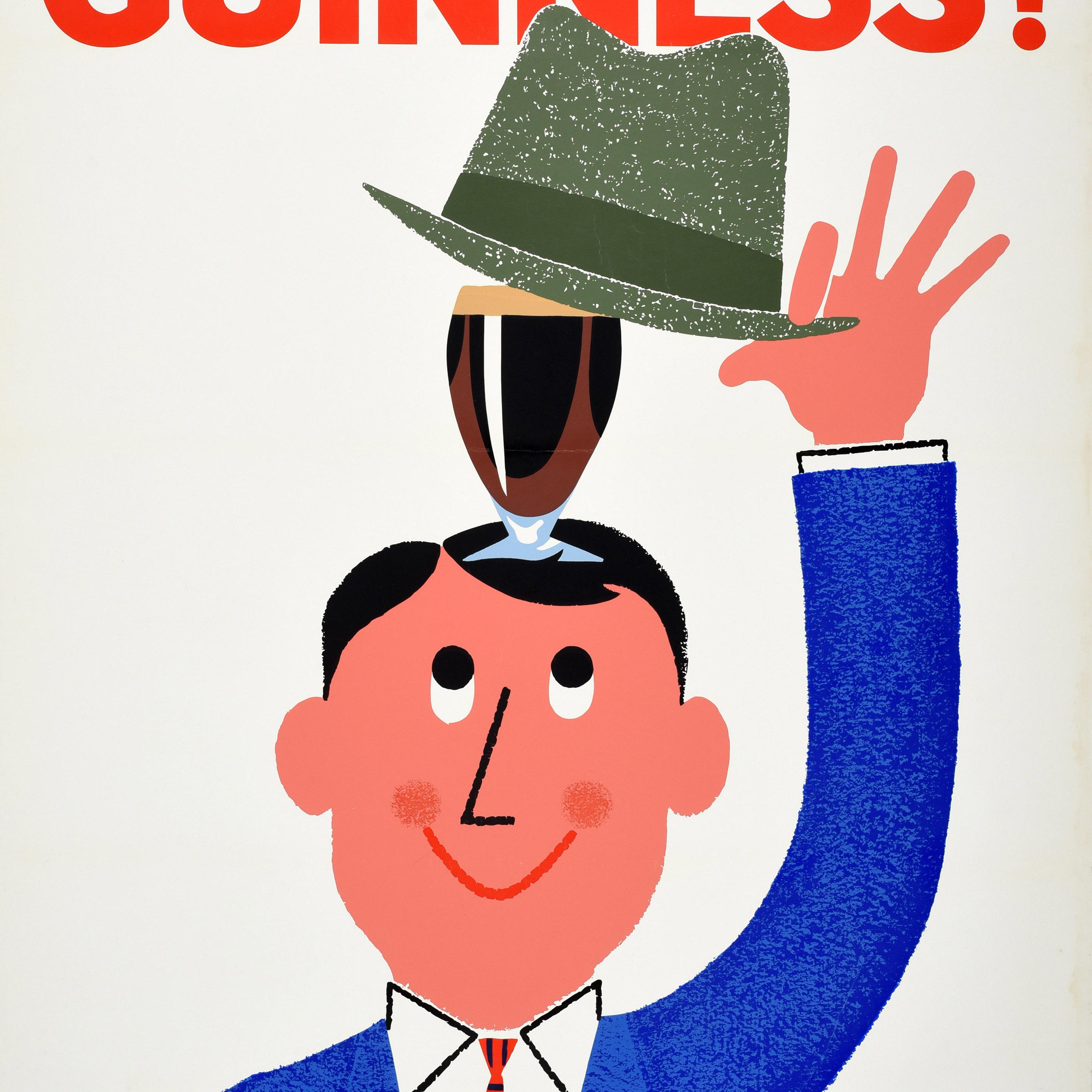 Original vintage advertising poster for the iconic drink Guinness Irish stout beer - Goodness! Guinness! - featuring a fun design of a man wearing a blue suit and red tie lifting up his hat to reveal a pint glass of Guinness on his head, the bold