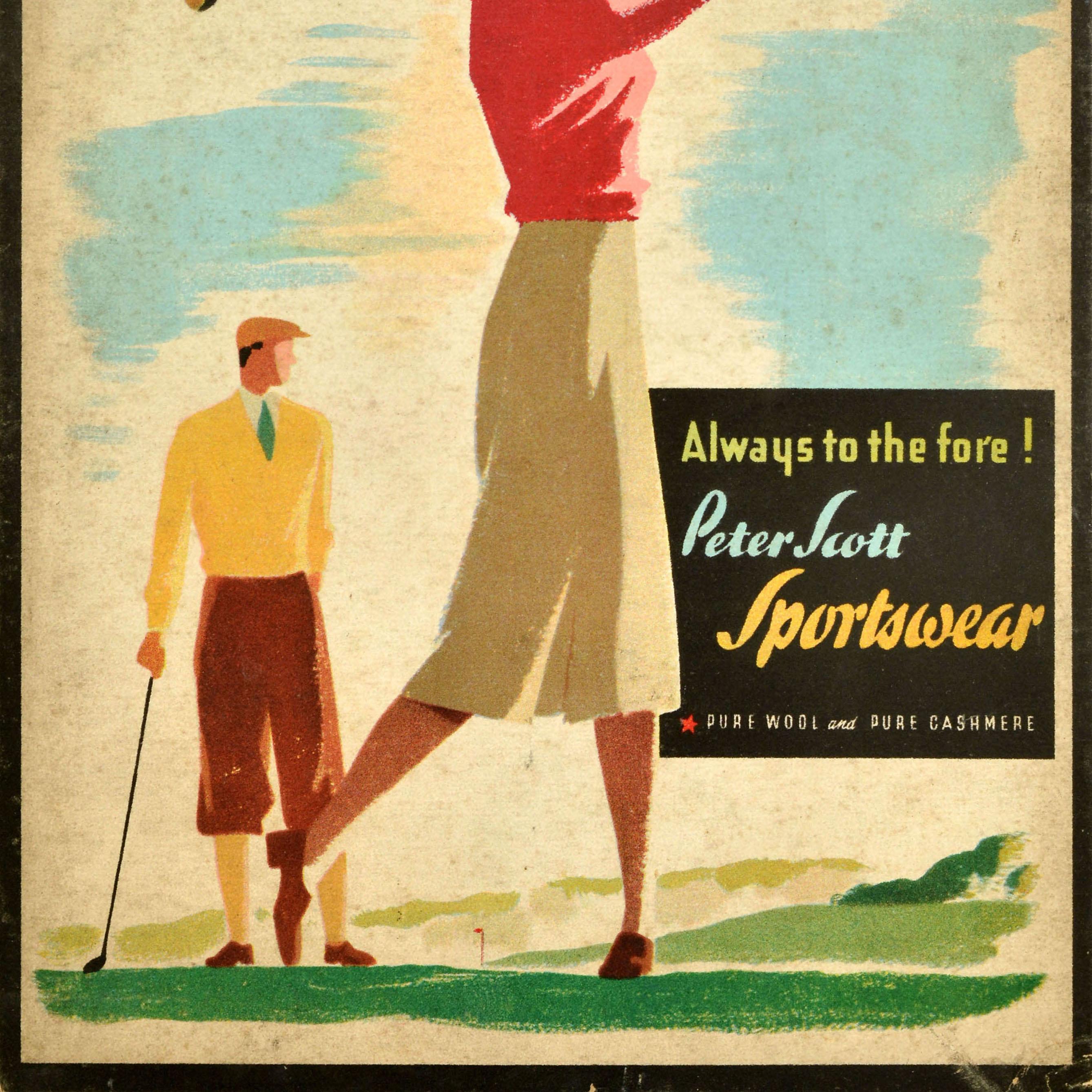 Poster pubblicitario originale di abbigliamento vintage - Sempre in primo piano! Peter Scott Sportswear Pure Wool and Pure Cashmere - illustrazione di una signora con top sportivo, gonna e cappello alla moda che gioca a golf e fa oscillare la mazza