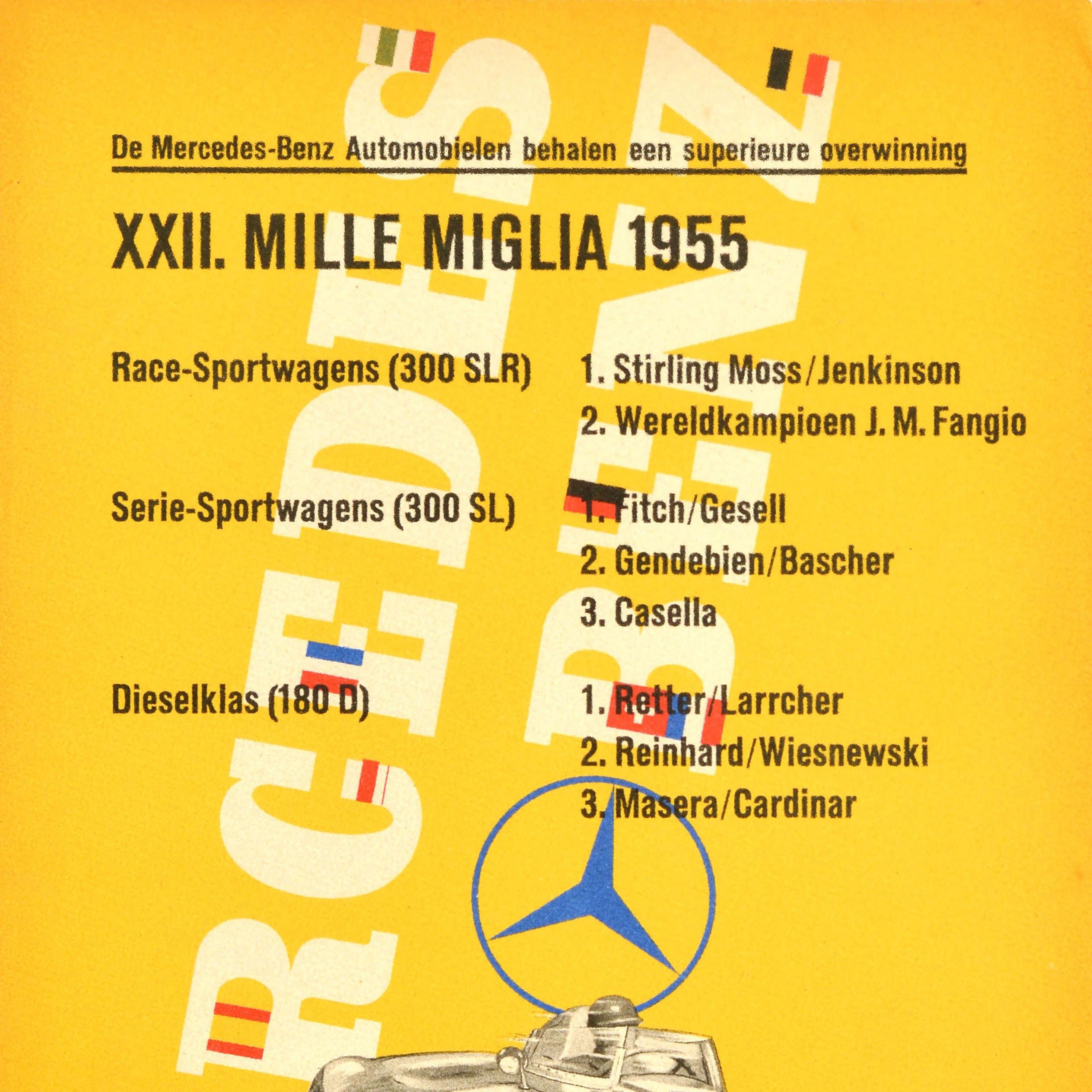 Original vintage car racing poster issued by Mercedes Benz to commemorate their victories at the XXII Mille Miglia races in 1955 with a list of the rankings: Racing sports cars / Race Sportswagens (300SLR) 1. Stirling Moss/Jenkinson 2. World