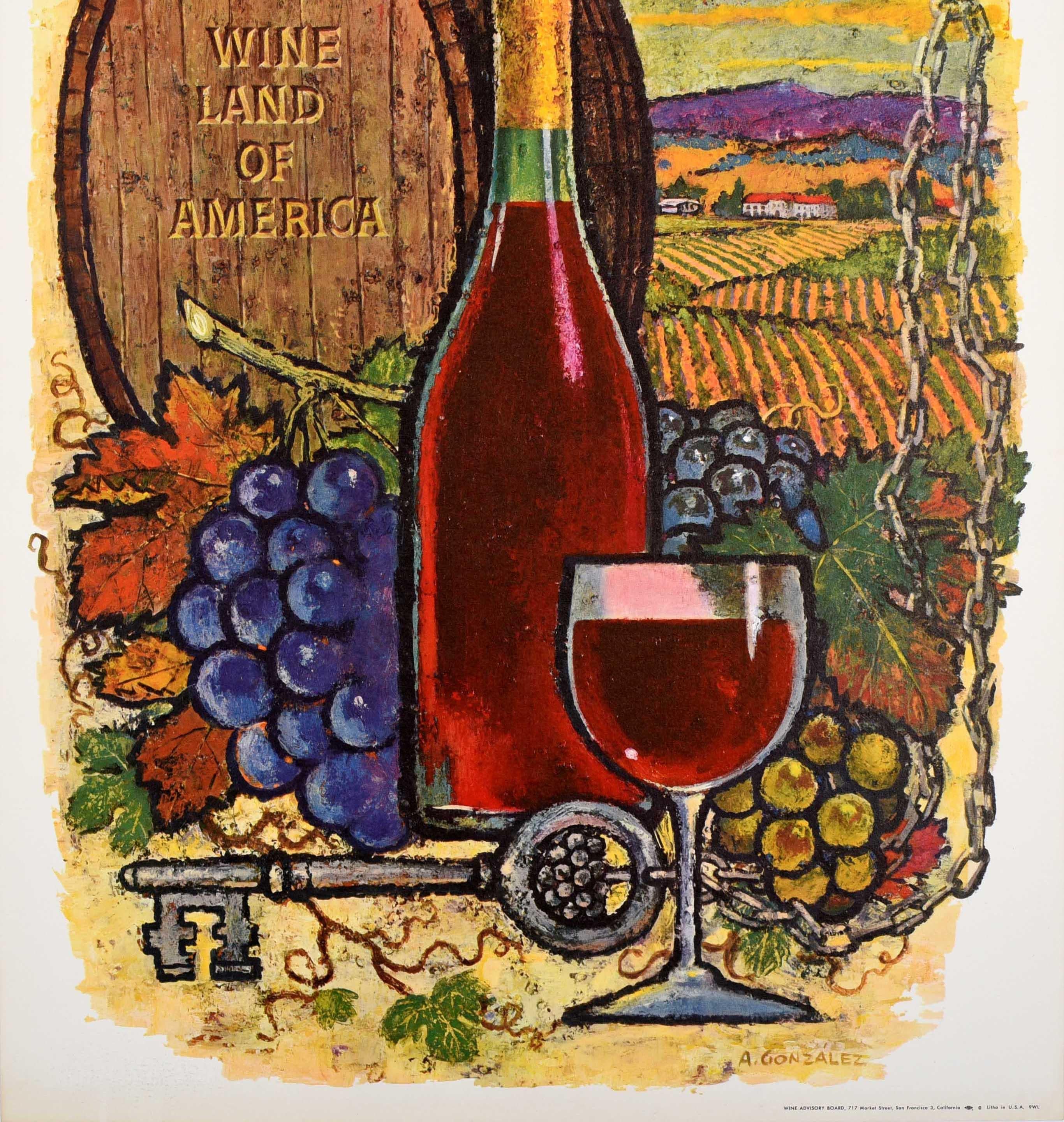Original vintage drink advertising travel poster - California Wine Land of America - featuring colourful artwork by Amado Gonzalez (1913-2007) depicting a bottle of red wine with a glass in front of a wooden barrel with a key on a chain, grapes and