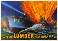 Original Vintage Give Us Lumber For More PT's WWII Poster c1943
