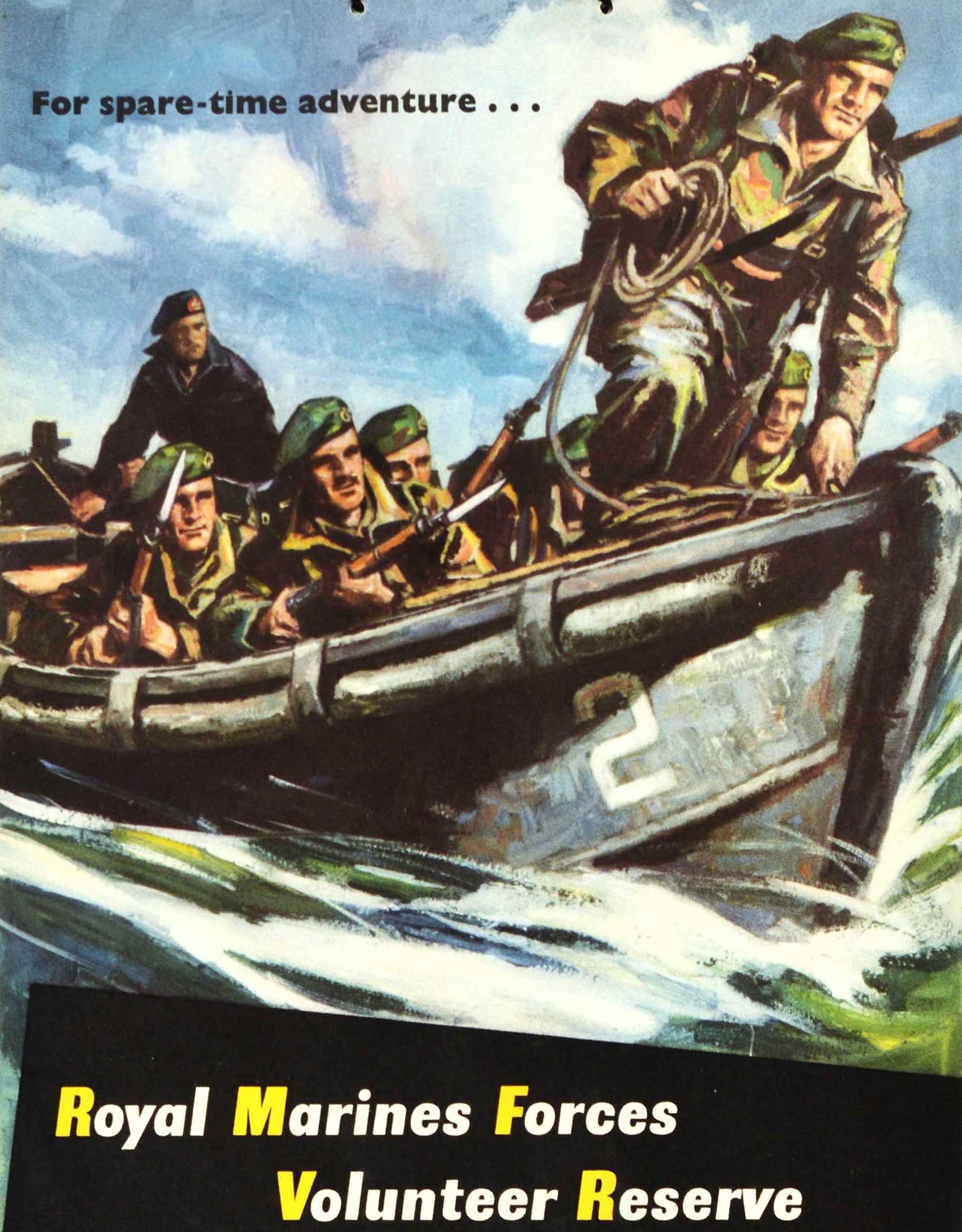 Poster di reclutamento vintage originale - Per un'avventura nel tempo libero... Royal Marines Forces Volunteer Reserve - con un'opera d'arte dinamica che raffigura soldati in uniforme militare armati di fucili a baionetta in un motoscafo della