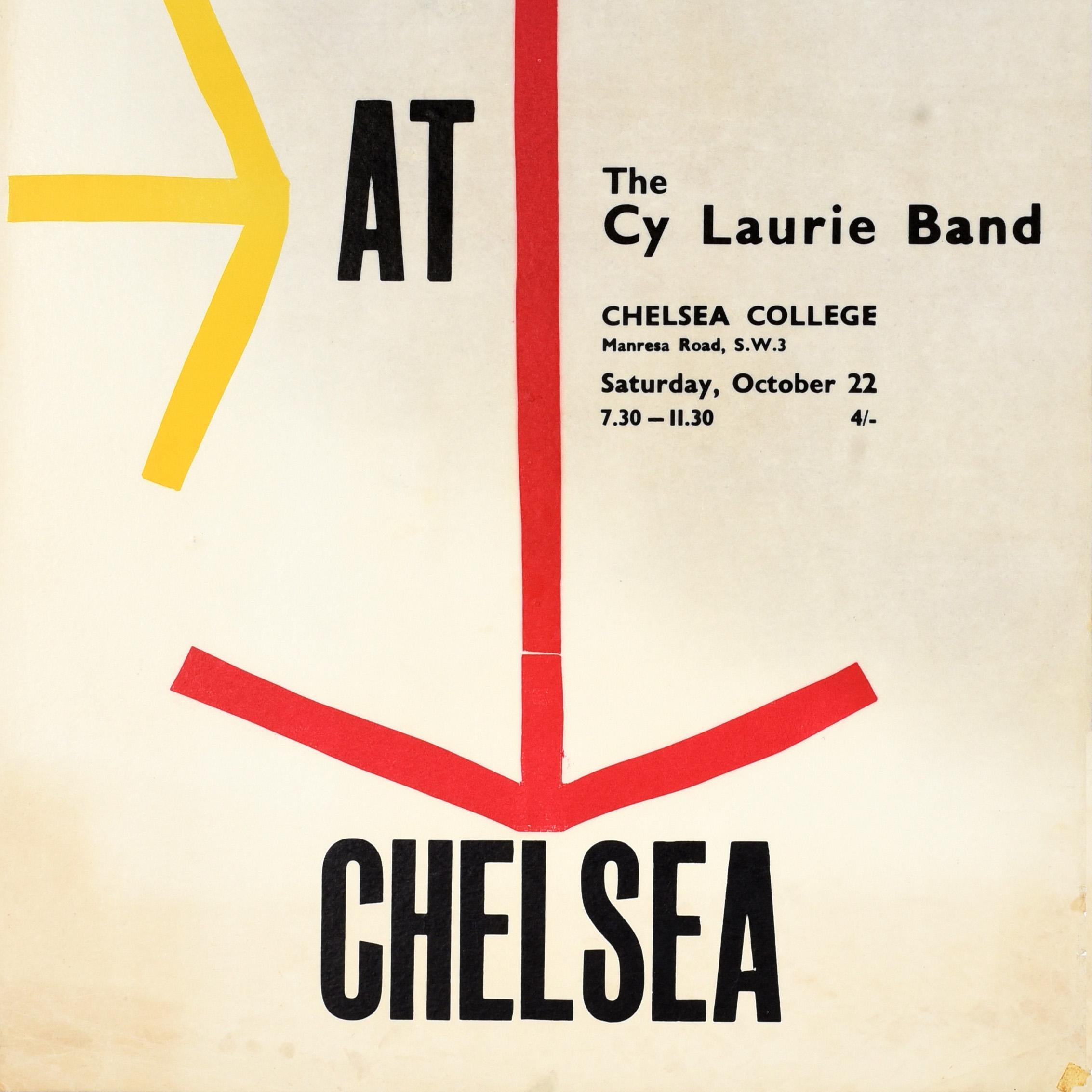 Original vintage music poster advertising Jazz At Chelsea The Cy Laurie Band performing at Chelsea College Manresa Road SW3 from 7:30-11:30 on Saturday 22 October tickets 4/- featuring a great graphic design of a red arrow pointing down and yellow