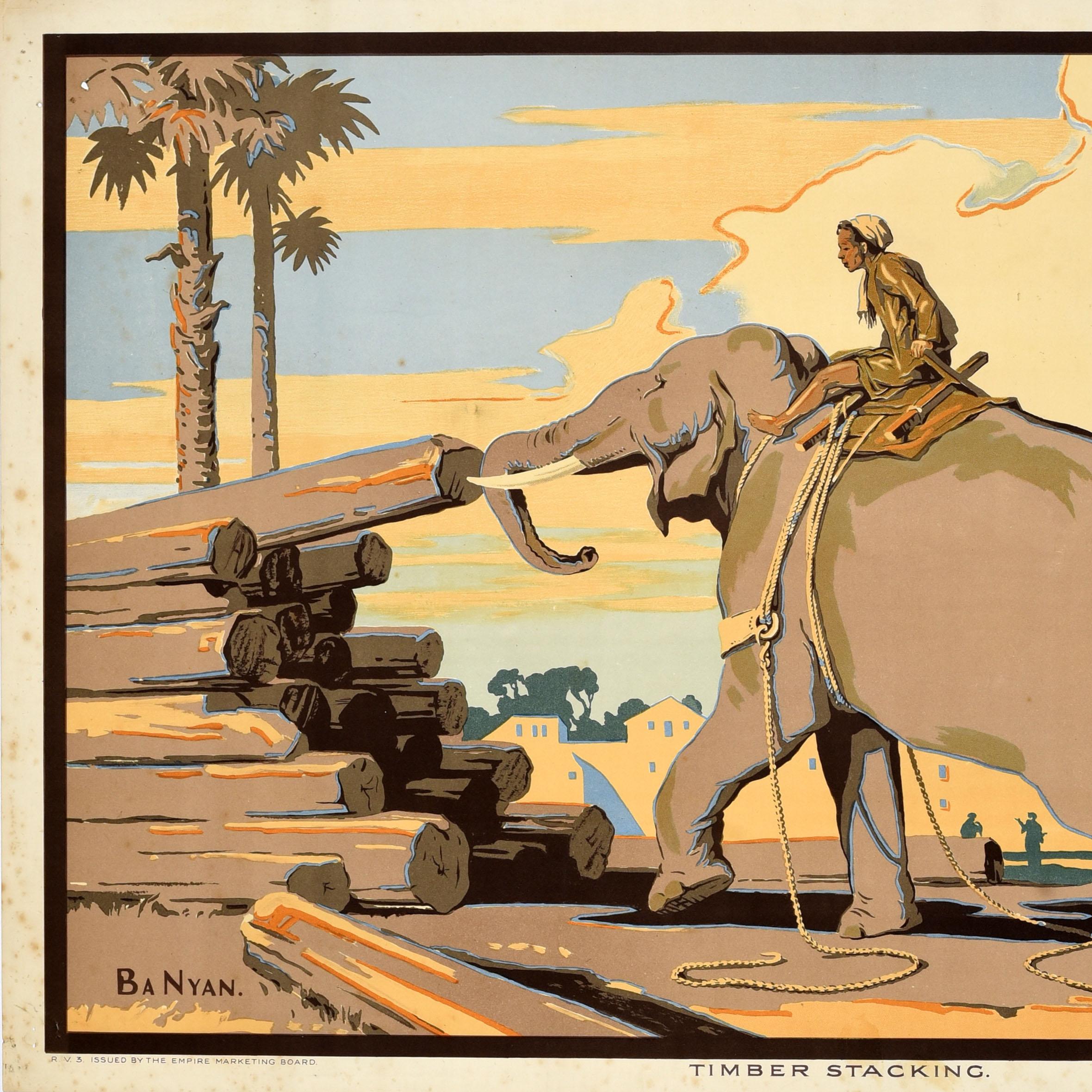 Original vintage poster - Timber Stacking - issued by the Empire Marketing Board (EMB 1926-1933) featuring artwork by the notable Burmese artist Ba Nyan (1897-1945) depicting a man riding an elephant and guiding it to stack up logs of wood with