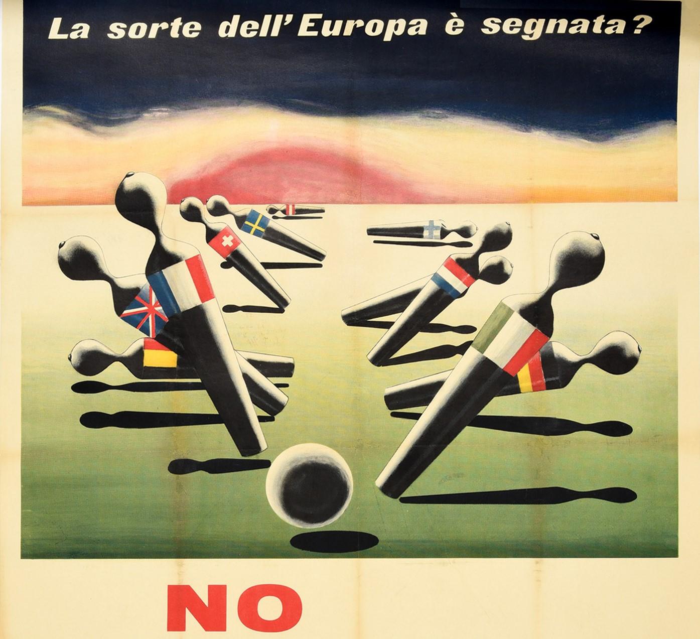 Manifesto di propaganda elettorale politica originale d'epoca - La sorte dell'Europa e Segnata? No La Unione Federale Fra i Paesi Democratici D'Europa Ci Dara la Forza, La Liberta, Il Benessere / Il destino dell'Europa è segnato? No L'Unione