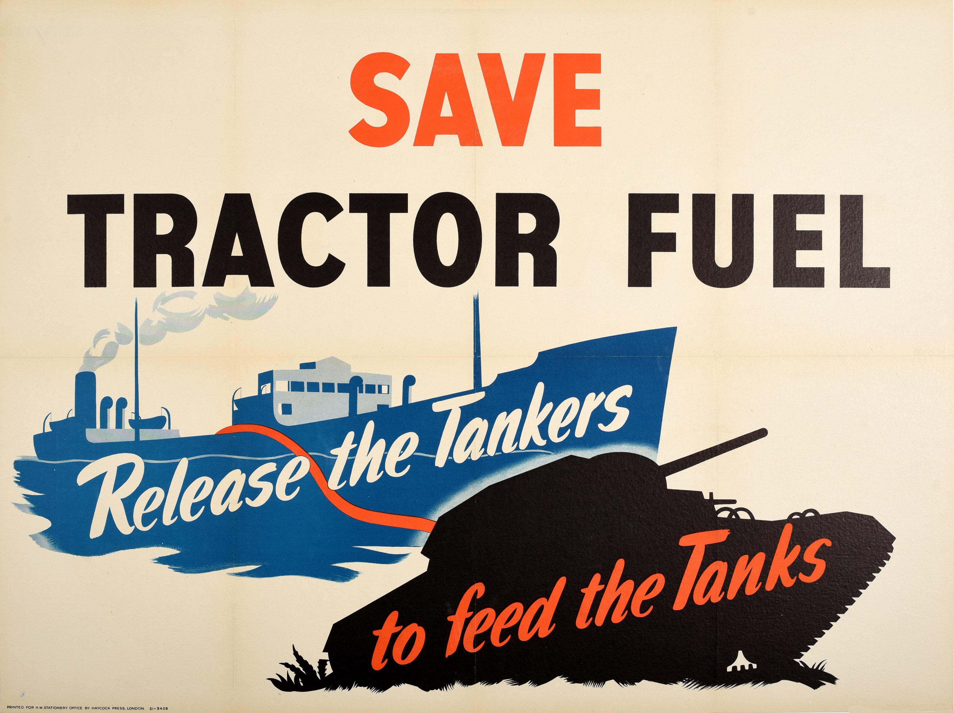 Unknown Print - Original Vintage Poster Save Tractor Fuel Tankers Feed The Tanks WWII Military