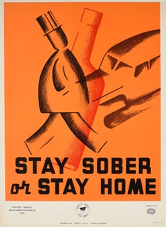 Original Vintage Poster Stay Sober Or Stay Home Road Safety Watch While You Walk