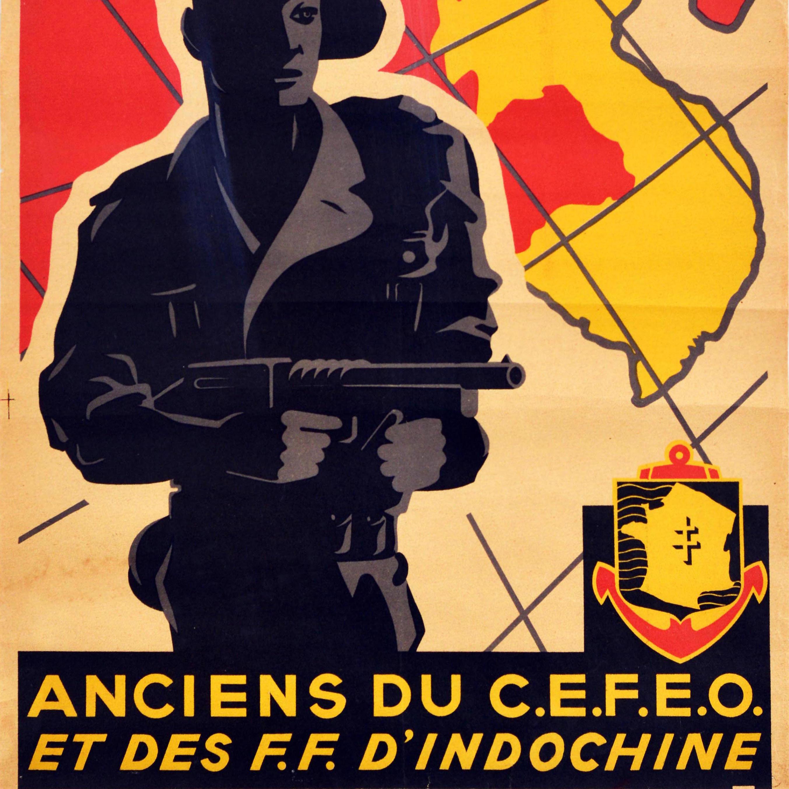 Poster di propaganda originale d'epoca per gli Anciens du CEFEO et des F.F. d'Indochine (Corps Expeditionnaire Francais en Extreme-Orient CEFEO Forces Francaises FF) Corpo di Spedizione Francese in Estremo Oriente e Forze Francesi alumni