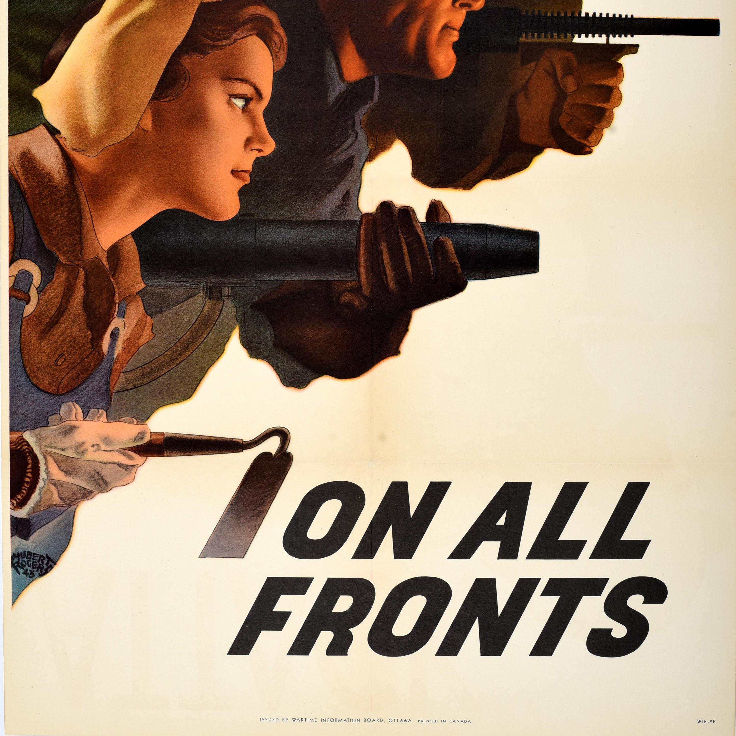 Original vintage World War Two poster - Attack On All Fronts - featuring a dynamic design by Hubert Rogers (1898-1982) depicting three people leaning forward side by side in a diagonal row, a soldier in military uniform and helmet holding a gun with