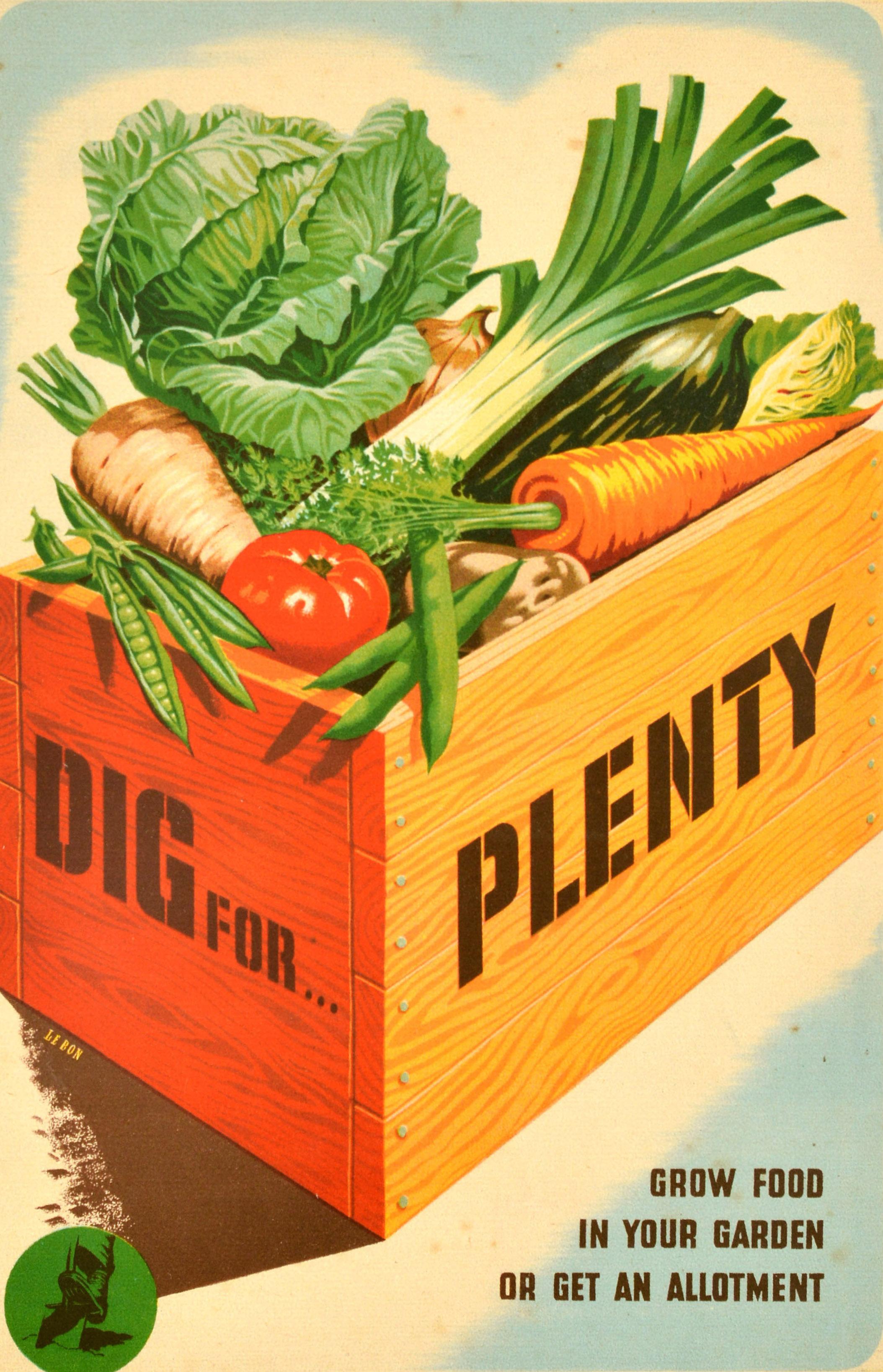 Affiche de propagande de guerre originale Dig for Plenty de la Seconde Guerre mondiale, nourrissant dans le jardin - Print de Unknown