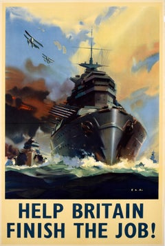Original-Vintage- Propagandaplakat „Held Britain Finish The Job“, Kriegsschiffe, Zweiter Weltkrieg