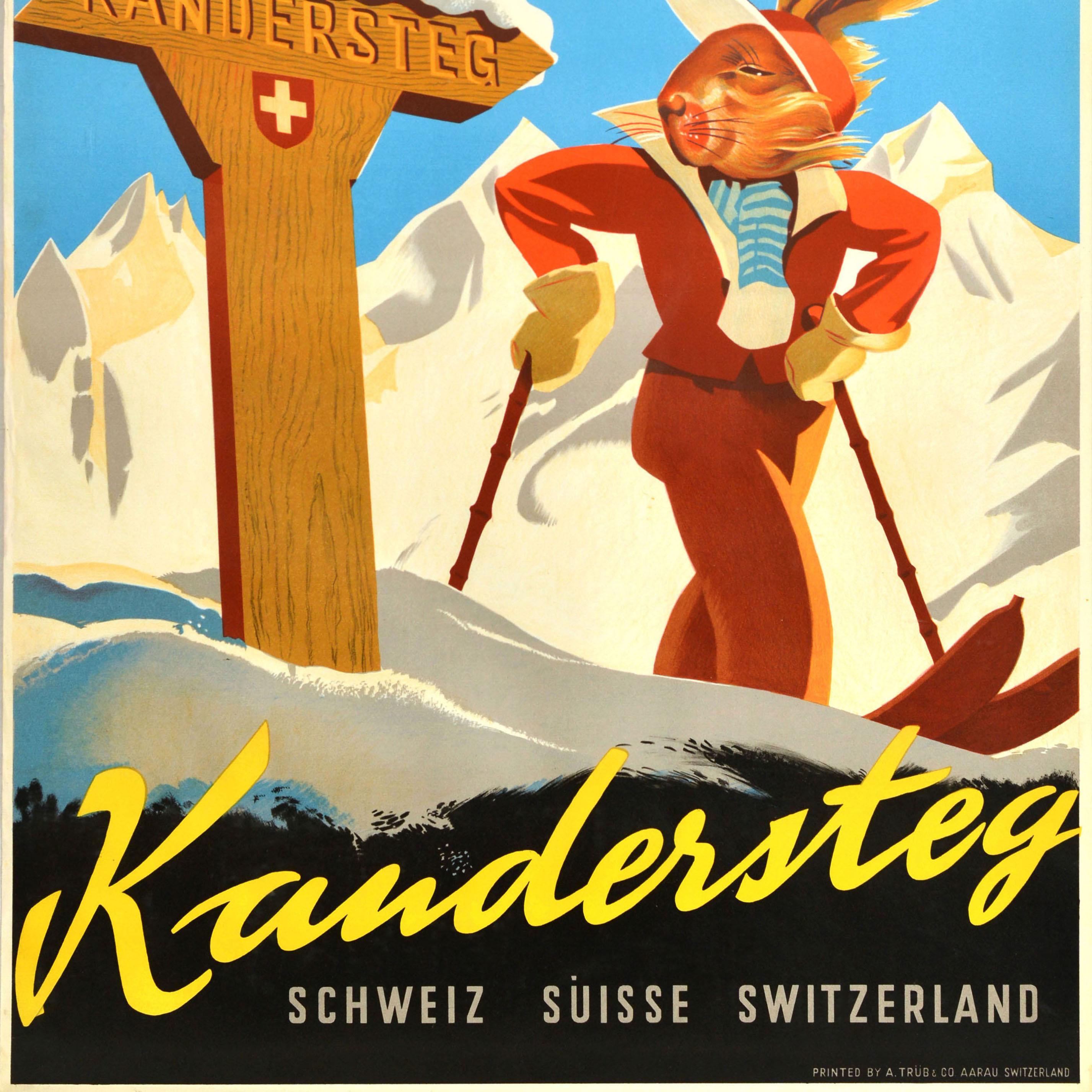 Original vintage winter sports poster for the Swiss alpine resort of Kandersteg Schweiz Suisse Switzerland located in the Bernese Oberland alps featuring a fun illustration of a hare on skis looking at a wooden Kandersteg road sign marked with a