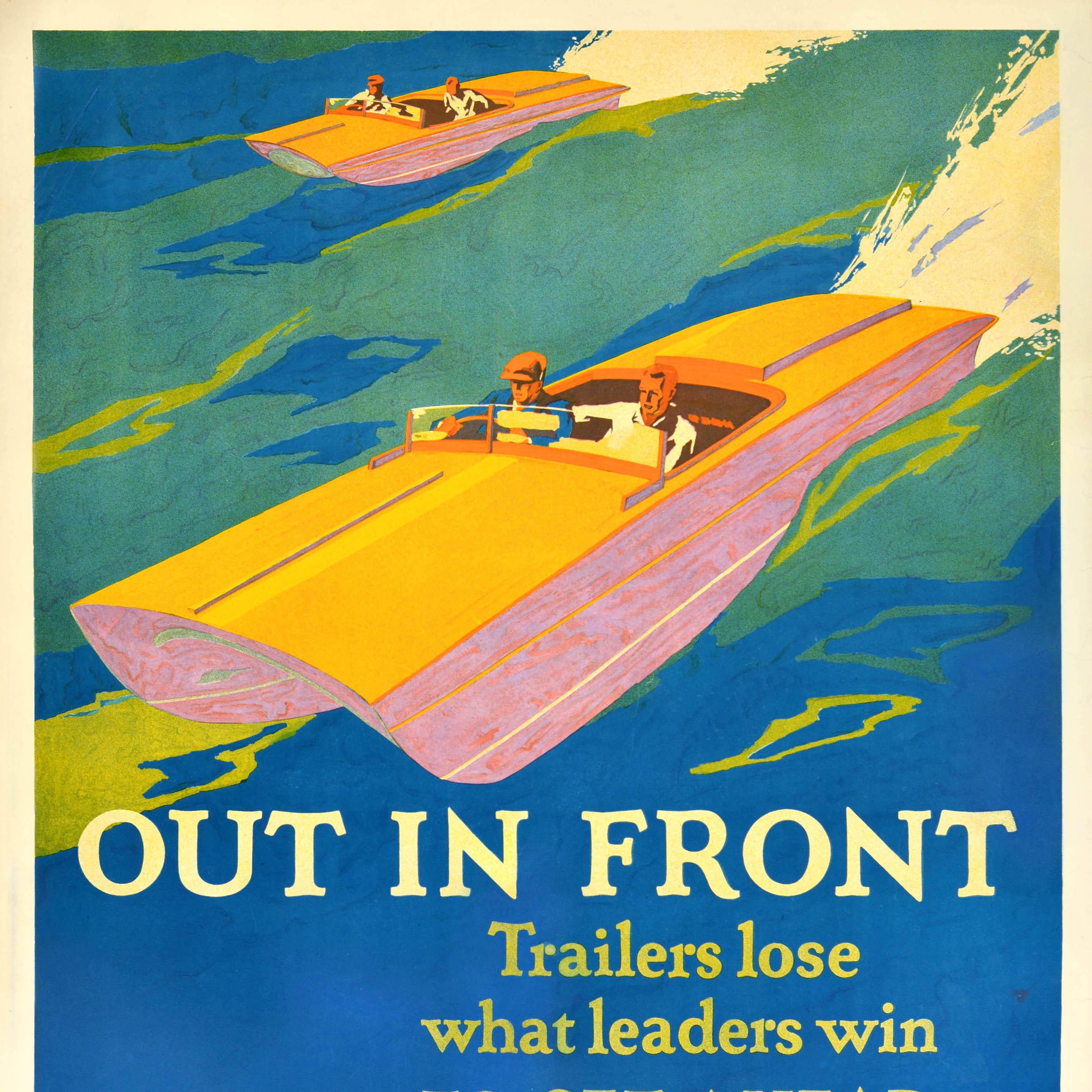 Original vintage workplace motivational poster - Out In Front Trailers lose what leaders win To get ahead be ahead - dynamic design featuring men racing speed boats across blue and green waters with the text below. Mather & Company printers issued