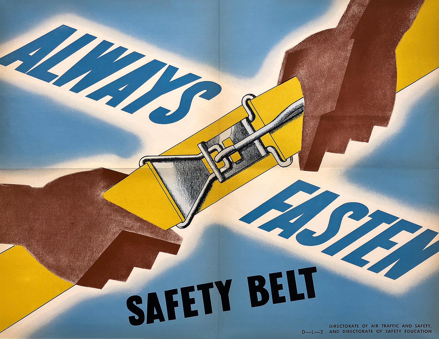 Affiche originale de la Seconde Guerre mondiale pour les pilotes - Ceinture de sécurité Always Fasten