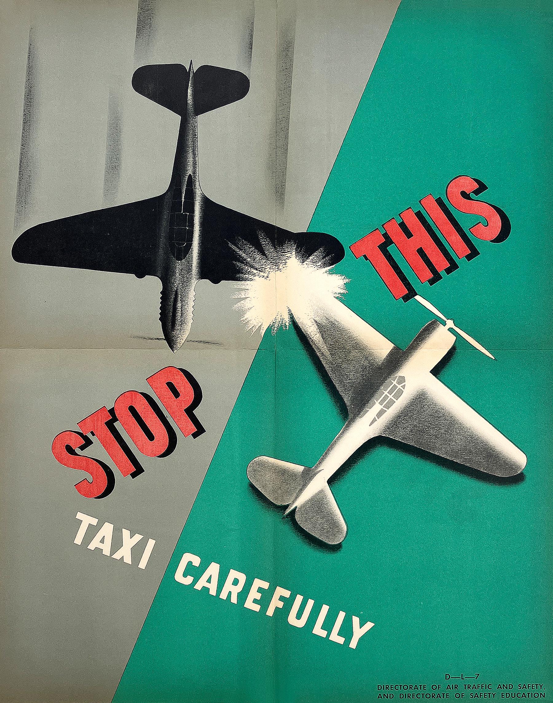 Poster originale della seconda guerra mondiale per i piloti - Ferma questo taxi con attenzione