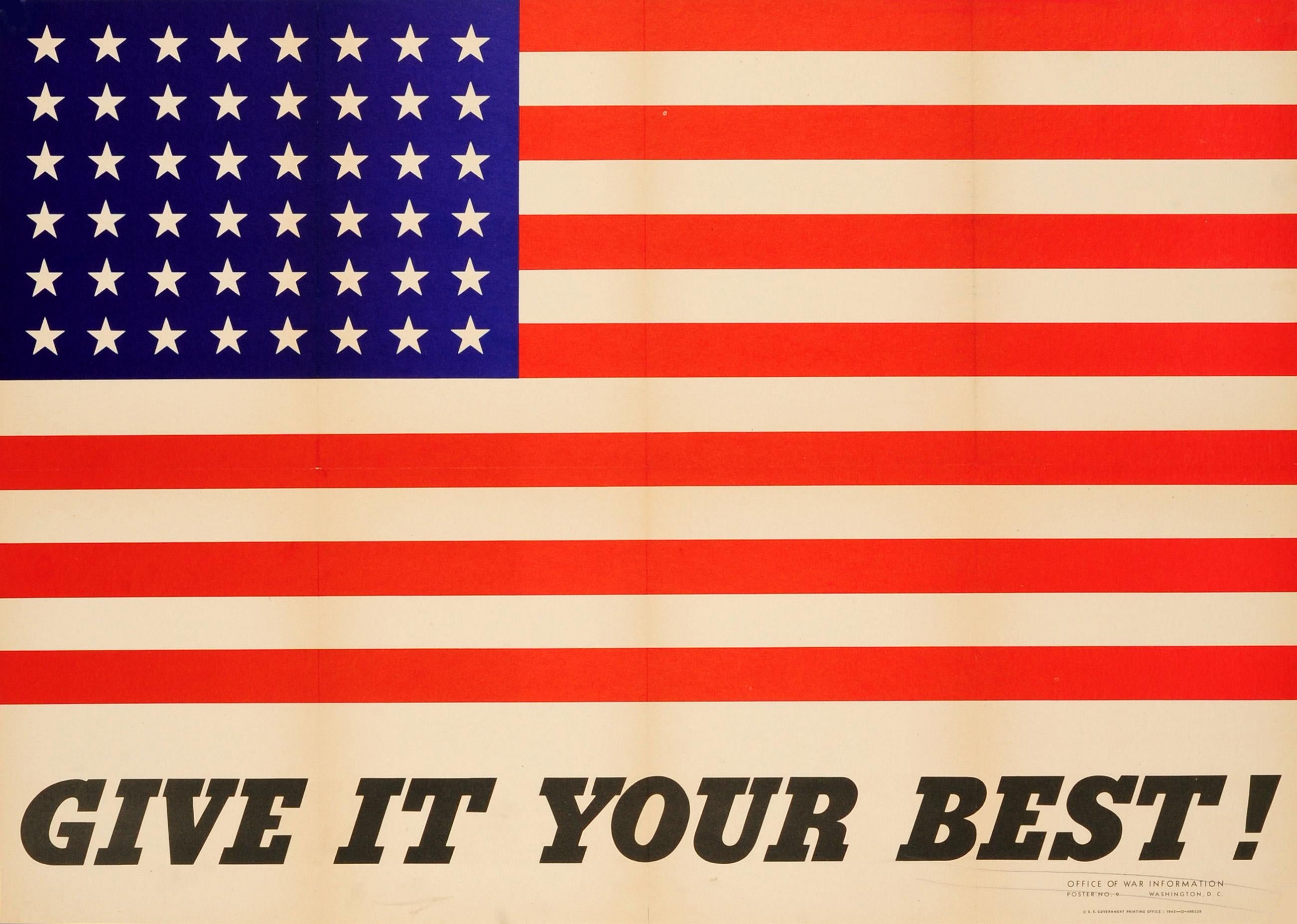 Unknown Print - Original Vintage World War Two Patriotic Motivational Poster Give It Your Best!