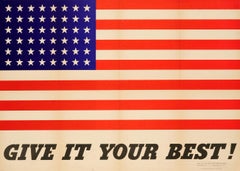 Original Vintage World War Two Patriotic Motivational Poster Give It Your Best!