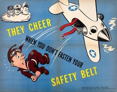 Original Vintage WWII Air Force Poster They Cheer - When You Don't Fasten