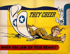 Original Vintage WWII Air Force Poster They Cheer When You Jam on Your Brakes