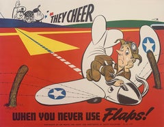 Original Vintage WWII Air Force Poster They Cheer - When You Never Use Flaps
