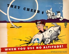 Original Vintage WWII Air Force Poster They Cheer - When You Use No Altitude