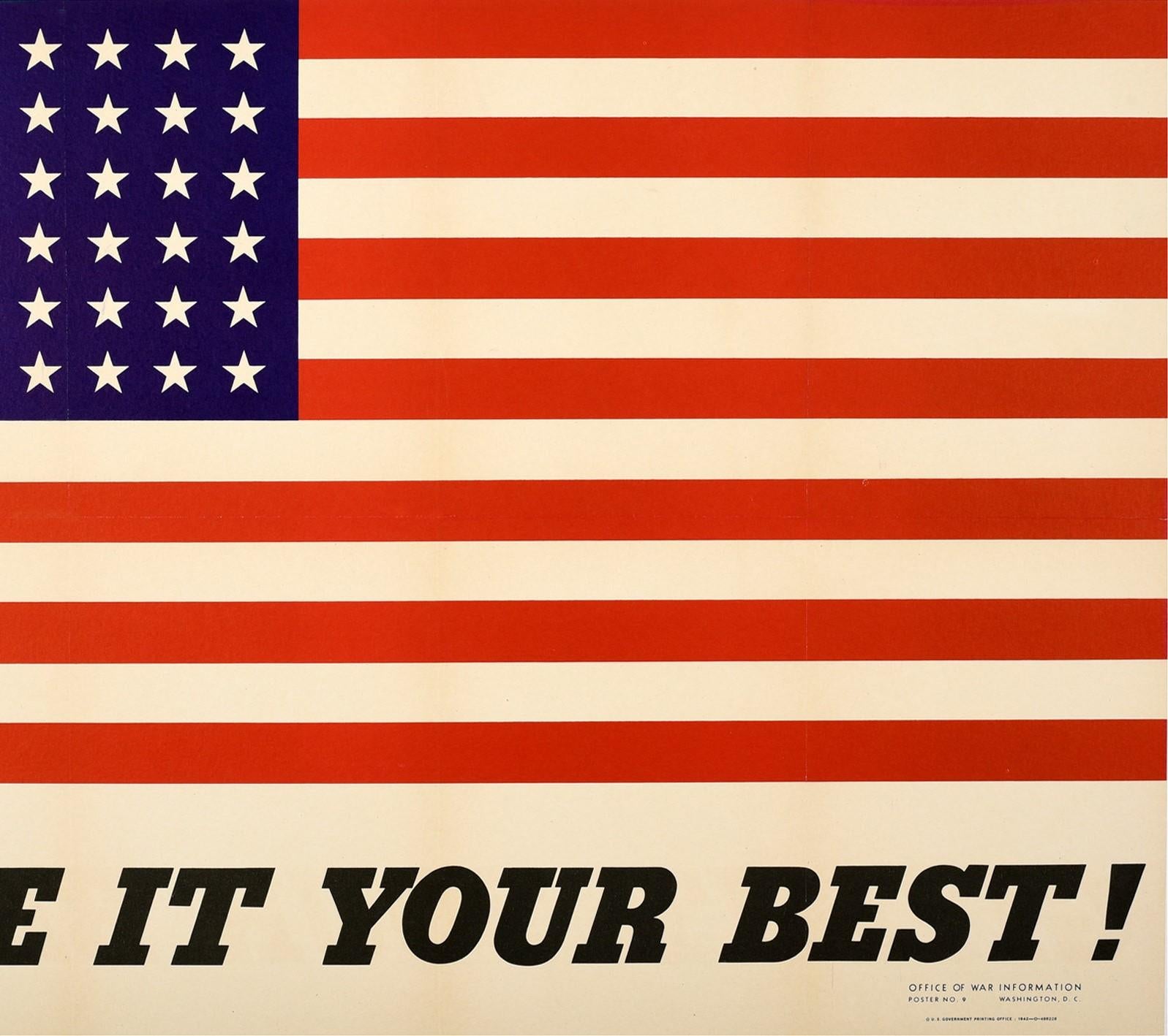 Original Vintage WWII Poster Give It Your Best Home Front War Effort USA Flag - White Print by Unknown