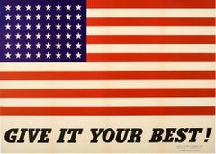 Original Vintage WWII Poster Give It Your Best Home Front War Effort USA Flag