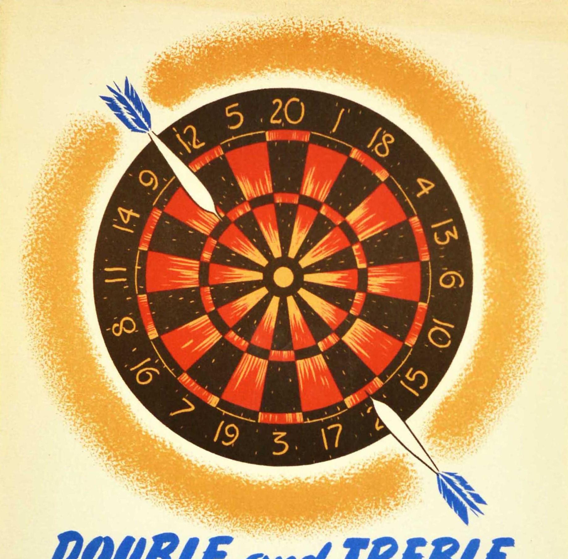 Original vintage World War Two home front poster - Double and Treble your efforts to save tractor fuel to speed the tanks - featuring an illustration of darts in a dartboard with the bold text in blue and red stylised lettering below. Printed for