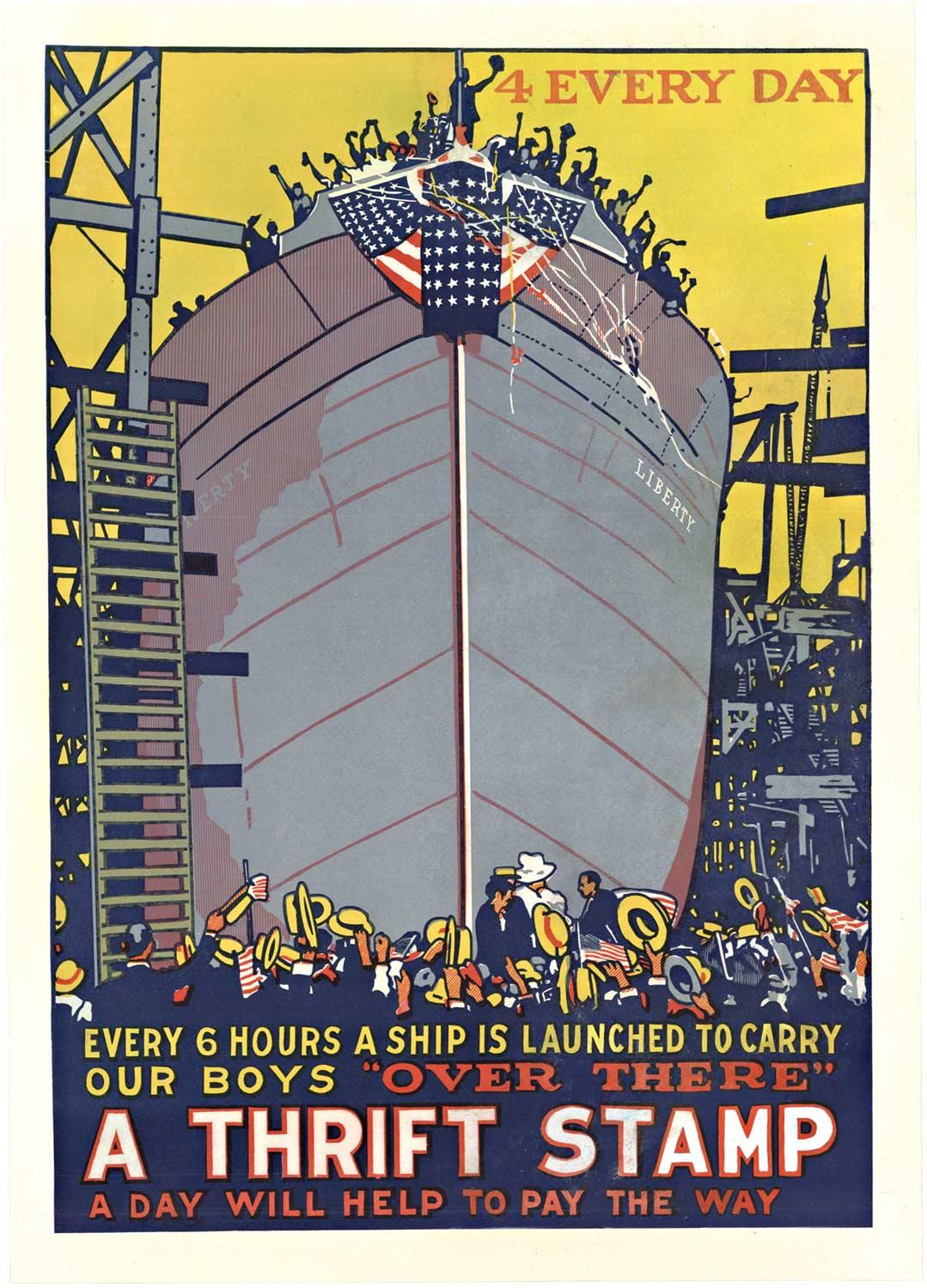 Unknown Figurative Print - Original WW1 "Every 6 Hours a Ship is Launched" Thrift Stamp vintage poster
