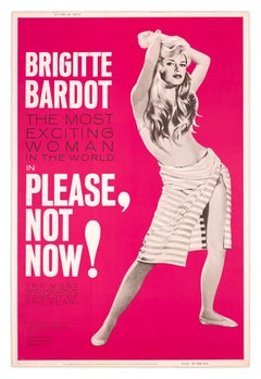 Vintage Please, Not Now! Brigitte Bardot drive-in film poster, 1961