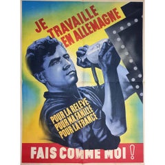 Propaganda poster during the Second World War for going to work in Germany