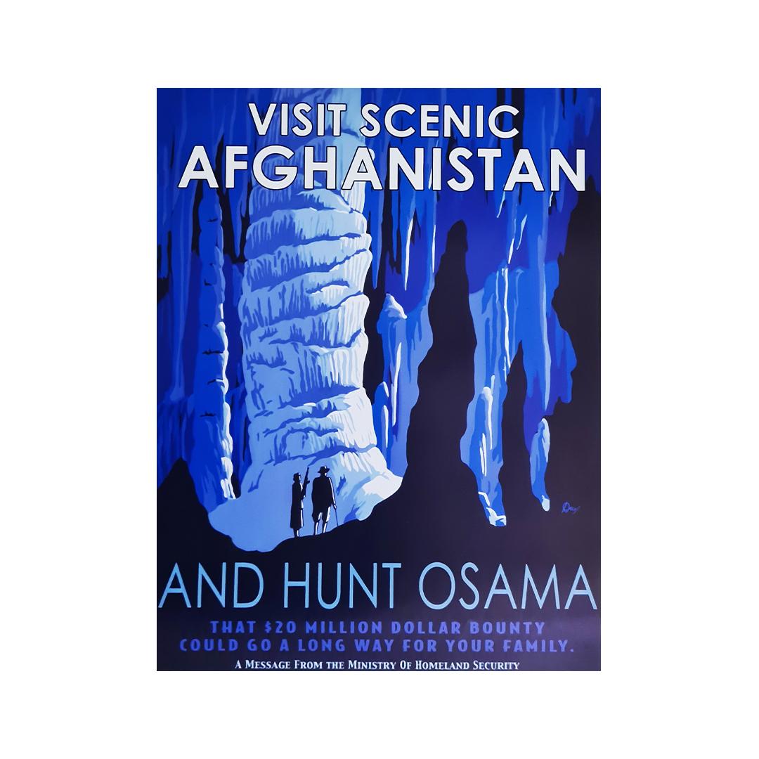 Satyrical poster Visit the landscapes of Afghanistan and hunt Osama Bin Laden