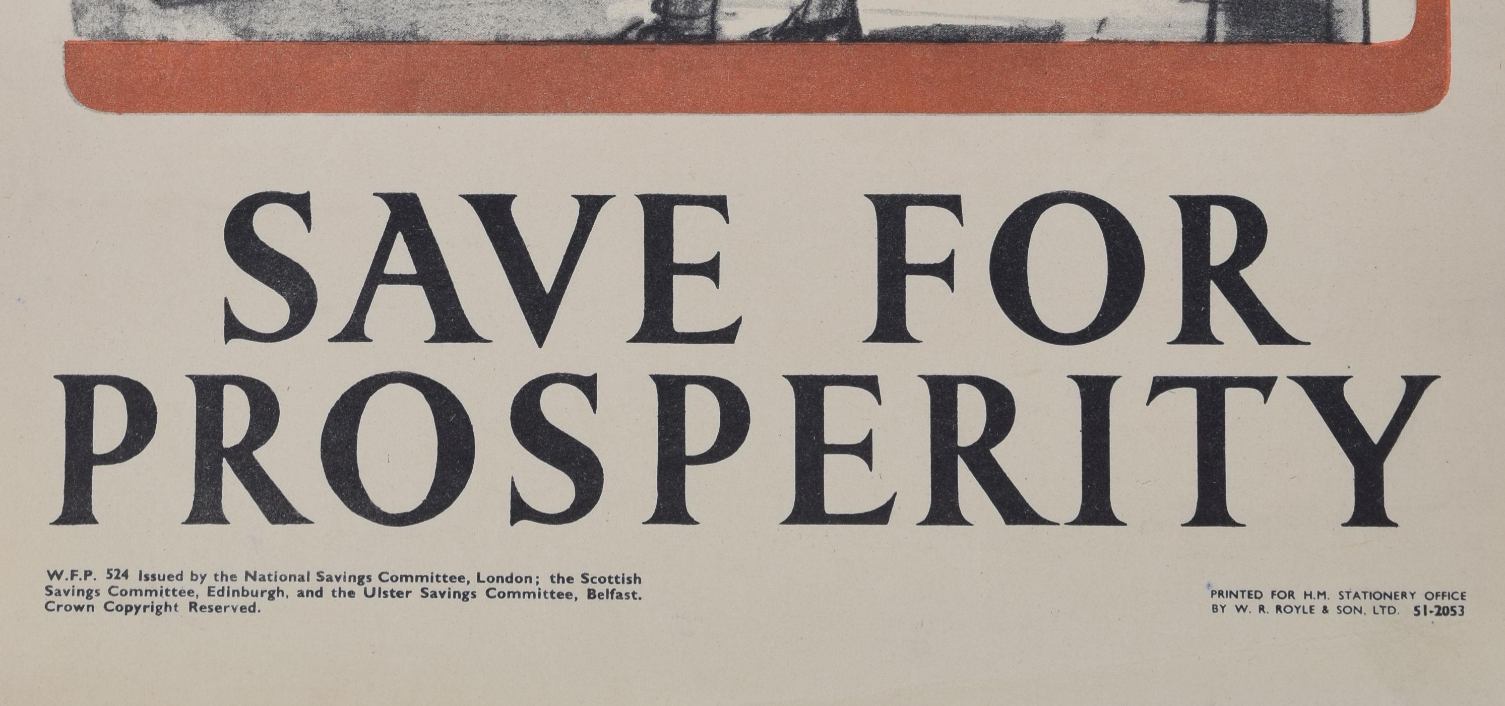 Save for Prosperity - Build for the Future original vintage poster For Sale 3