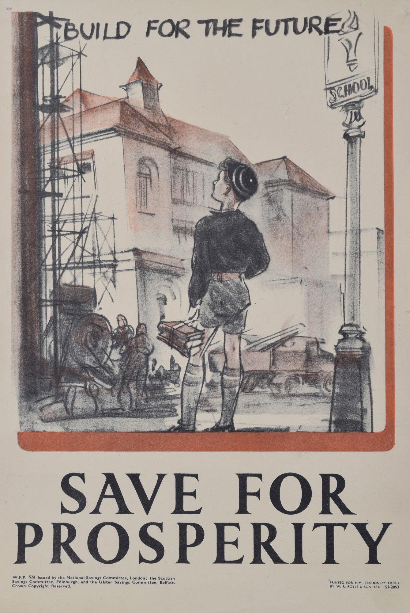 Save for Prosperity - Build for the Future original vintage poster