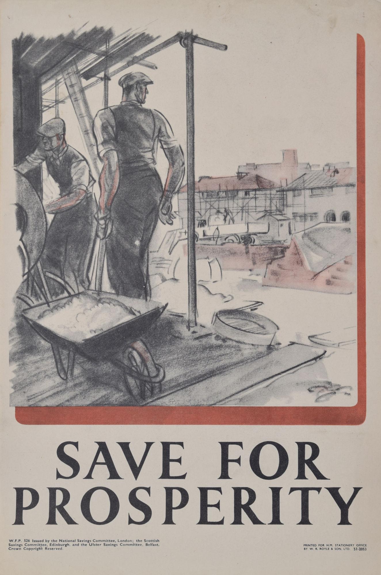 Save for Prosperity - Building Homes for Heroes original vintage poster