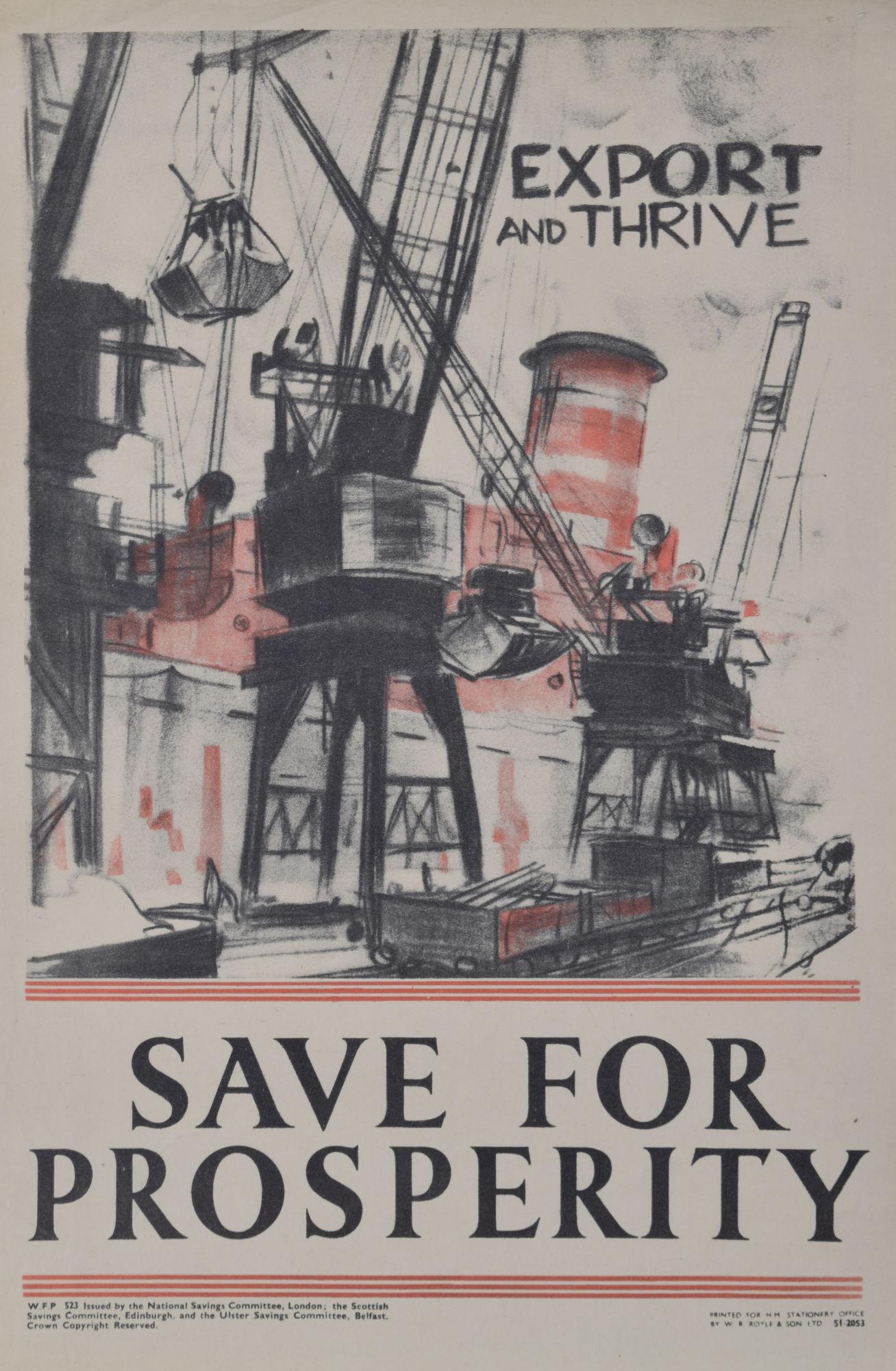 Save for Prosperity - Export and Thrive original vintage poster - Print by Unknown