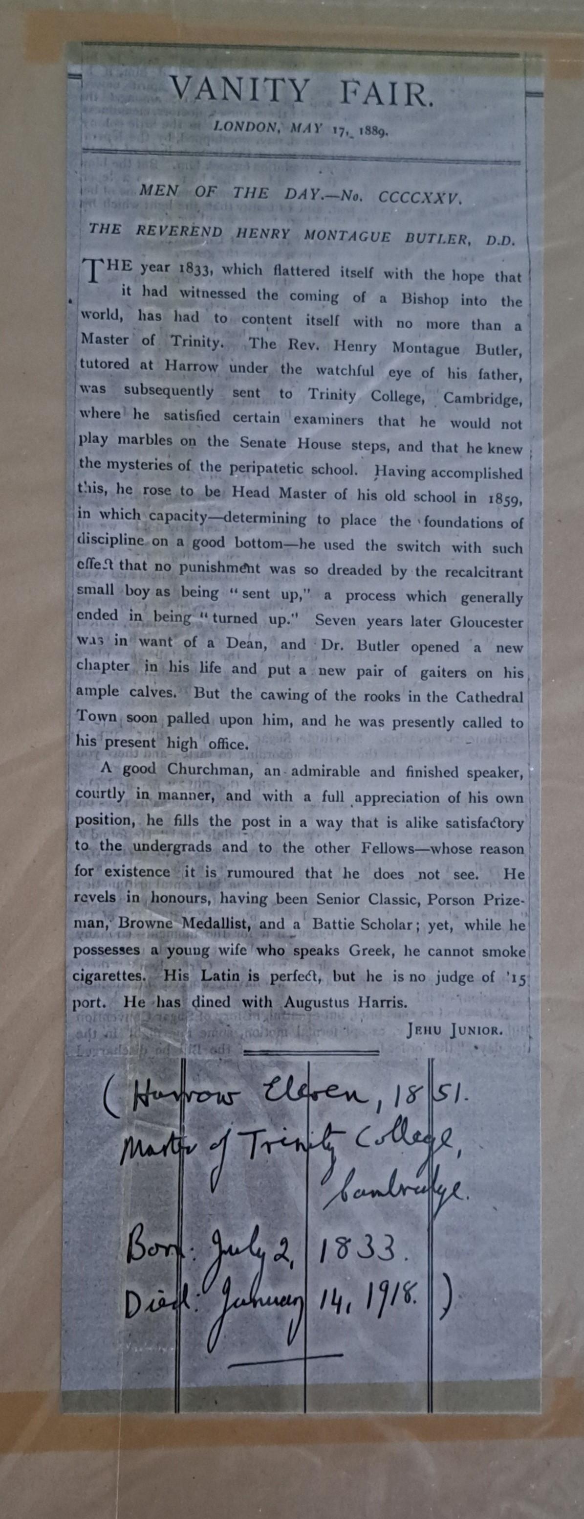 Vanity Fair Print, men of the day rev montague butler
mounted size 49 x 34 cm in overall good condition unframed but comes with mount and description of sitter
 see below for details

I have a selection of vanity fair prints for sale acquired from a